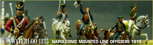  AP028 WATERLOO SCALA 1/72 NAPOLEONIC MOUNTED LINE OFFICIERS 1815